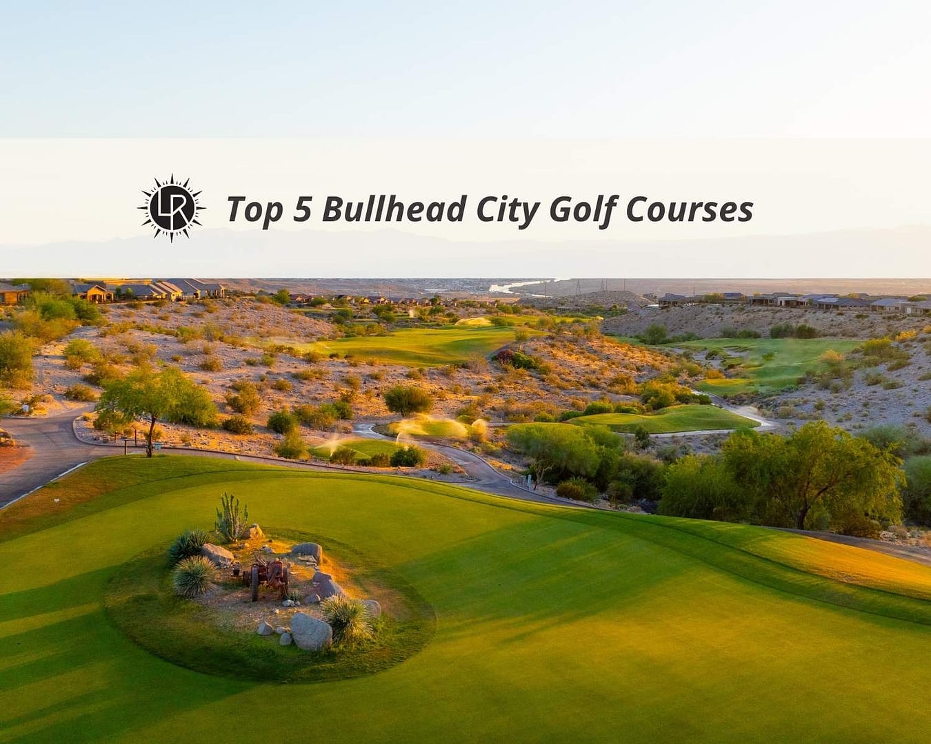 Top 5 Bullhead City Golf Courses