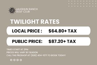 Twilight Rates- Laughlin Ranch 2026